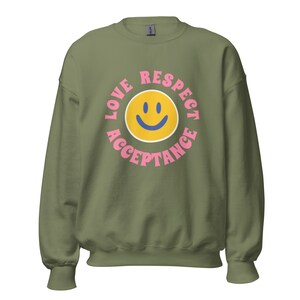 Love, Respect, Acceptance Unisex Sweatshirt | Fall Sweatshirt for Women | Fall Outfit for Woman | Self Love | Body Positivity Sweatshirt