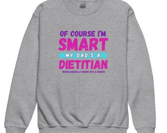 Natürlich bin ich Smart My Dad's ein Diät-Jugend-Sweatshirt mit Rundhalsausschnitt