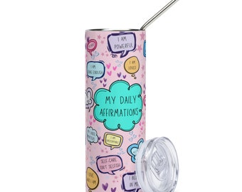 My Daily Affirmations 20 oz Pink Stainless steel tumbler | Self Love Tumbler | Self Care Tumbler