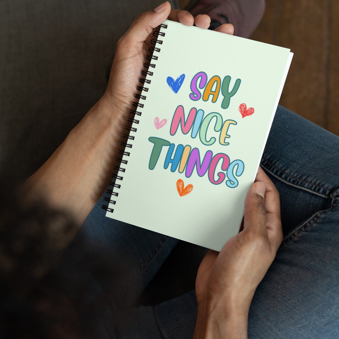 Say Nice Things Light Green Spiral Notebook | Self Love Affirmations ...