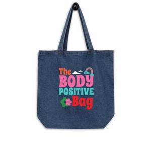 Body Positive Organic Denim Tote Bag | Body Positivity Tote Bag | Body Positive Denim Bag | Fashionable Denim Tote Bag | Women&#39;s Tote Bag