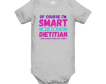Natürlich bin ich Smart My Mom's ein Dietitian Baby Kurzarm Einteiler