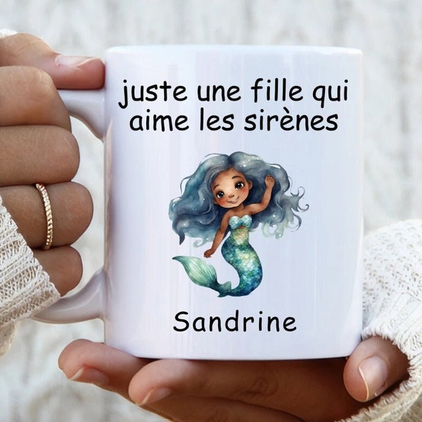 Juste une fille qui aime les sirènes, cheveux noirs, tasse à café personnalisée, mug personnalisé avec nom pour fille, femme, en français