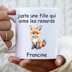 Juste une fille qui aime les renards, tasse à café personnalisée, mug personnalisé avec nom pour fille, femme, amie, copine, en français