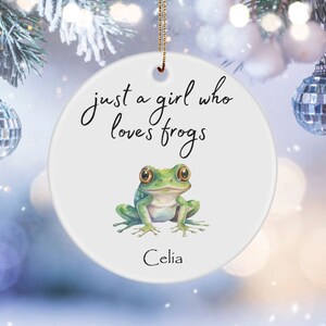 Personalized, Just a Girl Who Loves Frogs Ornament, Frog Themed Gift, Frog Lovers Gifts for Women, for Female, for Girls