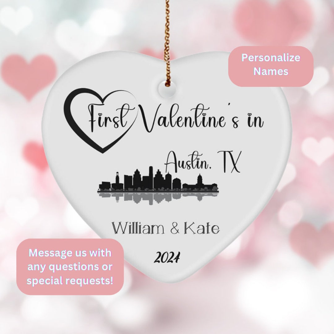 Personalized First Valentines in Austin TX Heart Ornament, Our First