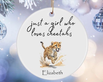 Personalized Cheetah Ornament: Girl Who Loves Cheetahs Gift
