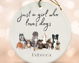 Personalized Dog Lover Christmas Ornament: 'Just a Girl Who Loves Dogs'