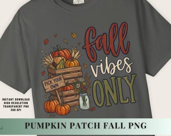Fall Clipart Png Pumpkin Patch Graphic Design Autumn Vibes Farmhouse Style Harvest Season Sublimation Print Shirt Apparel Crafter Gift Small