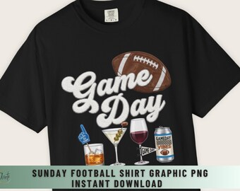 Football Game Day Shirt Graphic Sublimation Drinking Design Png File Download Dtg Printable Football Season Png Graphics Tailgate Shirt