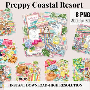 May include: A collection of eight PNG images with a preppy coastal resort theme. The images include illustrations of beach bags, sunglasses, hats, shoes, picnic baskets, and cocktails. The text "Preppy Coastal Resort" and "Instant Download-High Resolution" are also present.