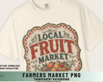 Vintage Market Graphic Design Sublimation Png File Farmers Market Printable Digital Retro Kitchen Wall Art Fruit Illustration Distressed