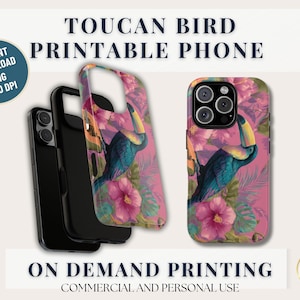 May include: Phone cases with a toucan bird design. The cases feature a pink background with floral and toucan illustrations. The text "TOUCAN BIRD PRINTABLE PHONE" is displayed at the top. The cases are for commercial and personal use.