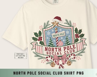 Christmas Sublimation Design North Pole Social Club Tee Xmas Tshirt Png Holiday Heat Transfer Image File Vintage Graphic Santa Shirt Digital
