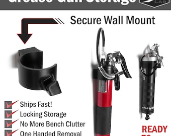 Grease Gun Storage Mount -Rack - Hook - Fast Shipping -Secure Wall Mount for storing and organizing your Grease Guns