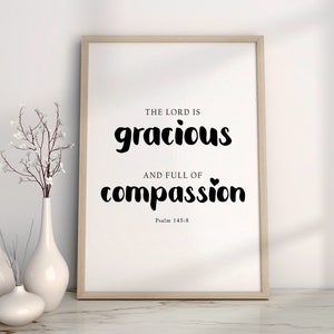 Psalm 145:8, Bijbel Digitale Kunst print, De Heer is genadig, God mededogen, Jezus Kunst, Moderne Christelijke muurkunst, typografie Bijbelvers