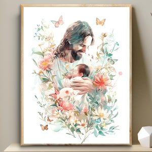 Jesús con bebé, flores silvestres recién nacidas para imprimir, impresión digital de la Biblia, arte de pared de un niño de Dios, aborto espontáneo en una guardería cristiana, arte de Jesús, LDS