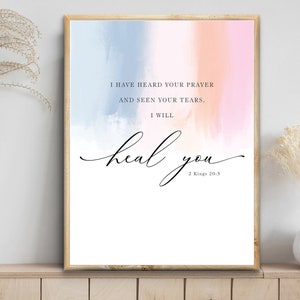 Jesus miracle, heal, 2 Kings 20:5, Bible Digital Art print, Jesus Art, Modern Christian decor, watercolor bible verse printable