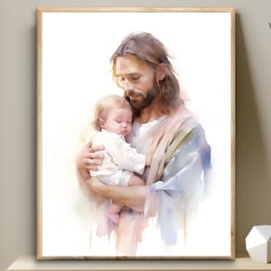 Jesus holding a newborn watercolor printable, Digital Print, A child of God Wall Art, Christian nursery, miscarrige, little baby, LDS art