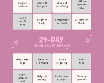 Desafío de amabilidad de 24 días. Tres temas diferentes, los mismos desafíos.