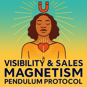 May include: Illustration featuring a person with closed eyes, a red heart, and a magnet above their head. The image has a yellow and teal background with the words "VISIBILITY & SALES MAGNETISM PENDULUM PROTOCOL" in bold text.