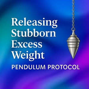May include: A blue and purple gradient background with white text reading "Releasing Stubborn Excess Weight" and "Pendulum Protocol". A silver pendulum hangs from a chain on the right side of the image.