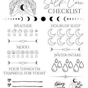 May include: A black and white Daily Self-Care Checklist featuring illustrations of a woman, moons, weather icons, mood faces, water drops, and lines for writing. Includes the text "Today I Choose Joy".