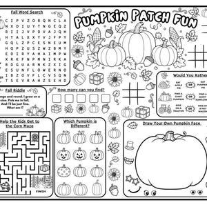 May include: A black and white activity placemat titled Pumpkin Patch Fun featuring a fall word search, a riddle, a corn maze, a pumpkin identification game, a would you rather section, tic-tac-toe grids, and a draw your own pumpkin face area.