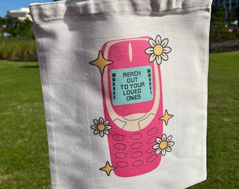 Pink phone Tote bag | reach out to your loved ones | good vibes | positive energy | love | take care | cute | pink
