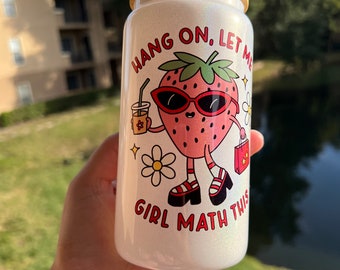 16 Oz cup girl math | strawberry | cute | glassware | libbey cup | shimmer |