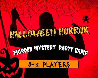 May include: A Halloween-themed murder mystery party game with a silhouette of a person holding a knife in front of a red background with spiderwebs. The text "Halloween Horror Murder Mystery Party Game" is in yellow letters. The text "8-12 Players" is in yellow letters on an orange background.