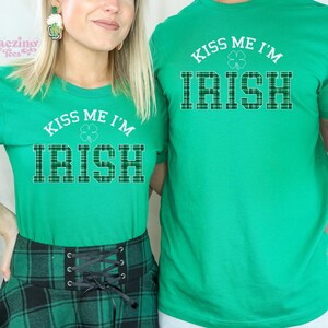 Kiss Me I&#39;m Irish shirt,  St Patricks Day Shirt, Green plaid, Green Shamrock, St Pattys Shirt, Lucky shirt, I&#39;m Irish, Kiss Me