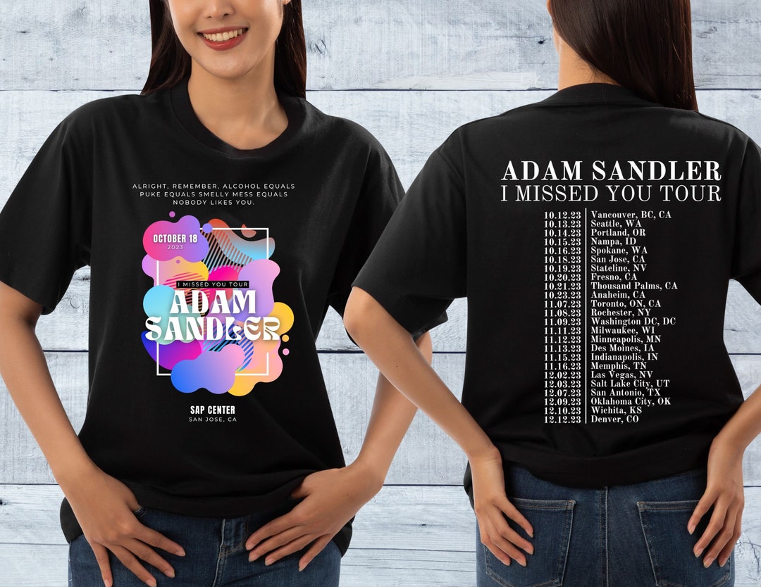 Adam Sandler Tour Shirt Adam Sandler Tour Retro I Missed You Etsy