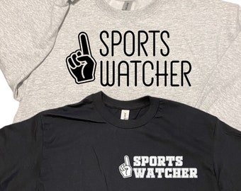 Sports Watcher - Sudadera con cuello redondo, manga larga o camiseta de manga corta - Camisa divertida para amantes de los deportes