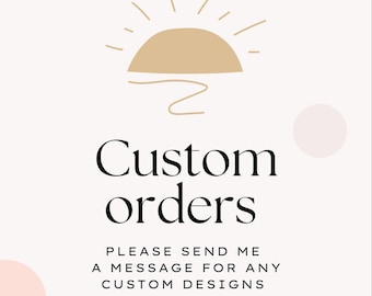 Custom order request