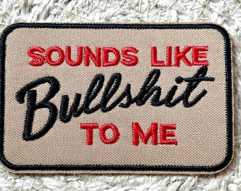 trucker hat patches, sounds like bullshit, embroidery patch, iron on, sew on, patches for bag, patches for clothes