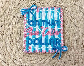 trucker hat patches, blue collar dollar, embroidery patch, iron on, sew on, patches for bag, patches for clothes