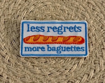 Trucker hat patches, less ragrets more baguettes, sarcasm, embroidery patch, iron on, sew on, patches for bag, patches for clothes