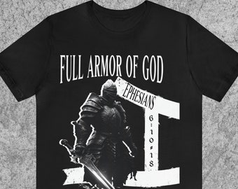 Camisa unisex de armadura completa de Dios, camisas gráficas cristianas, camiseta de caballero, camiseta de versículo bíblico, camiseta fiel, top de armadura de Dios, fuerte en el Señor