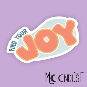Find Your Joy Sticker | Motivational Positive Quote Sticker with Retro Style for Journal, Notebook, Planner, Water Bottle | Uplifting Decal