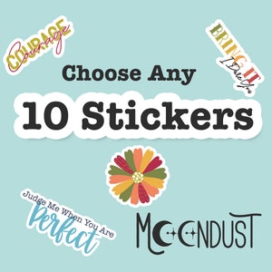 Pick Your 10 Favorite Stickers – Positive and Funny Waterproof Sticker Bundle with Uplifting and Motivational Designs