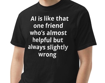 AI Funny T-Shirt, Tech Humor Gift, Unisex Cotton Tee