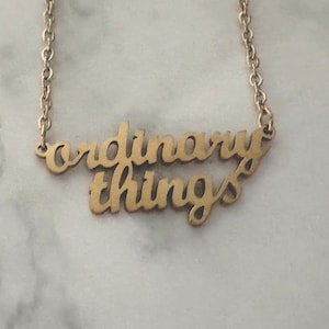 Ordinary Things by Ariana Grande Necklace (Gold)