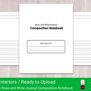 May include: A black and white printable composition notebook with the text "Draw and Write Journal Composition Notebook" and "My Name Is:" on the cover.