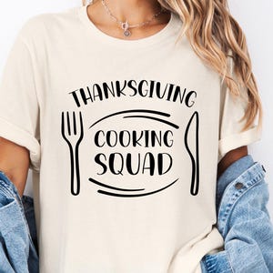 Thanksgiving Cooking Squad Shirt, Turkey Day Shirt, Cooking Squad Shirt, Thanksgiving Family Shirt, Thanksgiving Gift, Thankful, Fall Shirt