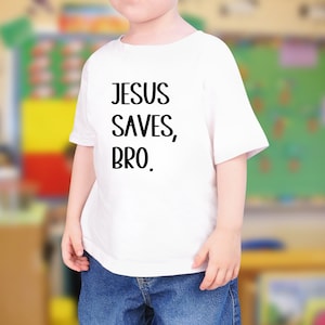 Jesus Saves Bro. Shirt for Boys, Christian Kids Shirt,  Religious Shirt for Children, Bible Verse, Love like Jesus Shirt, Christian Shirt