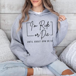 Best Friend Gift, Ride or Die Shirt, Funny Graphic Tee, Gift for Her, Mom Life Shirt, Birthday Gift, Ride Lover Tee, Women&#39;s Ride Shirt