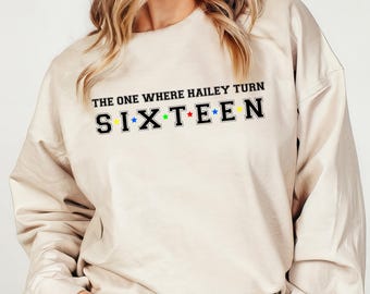 Sudadera de 16 años: regalo de cumpleaños con temática de amigos