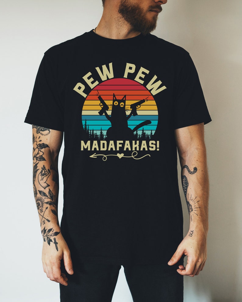 Pew Pew Madafakas Tees, Cool Cat Shirt, Pew Pew T-shirt, Crazy Cat shirt, Cat Love tshirt, Gifts for cat owners, Funny T-shirt image 1