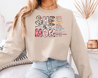 She Is Mom Sweatshirt: Christian Faith, Floral Design